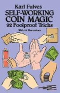Cover: Self-working Coin Magic - Dover Publications Inc.