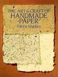 Bild: The Art and Craft of Handmade Paper - Dover Publications Inc.