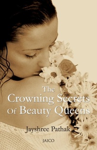 Abbildung von: The Crowning Secrets of Beauty Queens - Jaico Publishing House