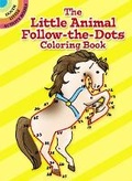 Cover: The Little Animal Follow-the-Dots Col Bk - Dover Children's