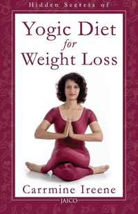 Abbildung von: Hidden Secrets of Yogic Diet for Weight Loss - Jaico Publishing House