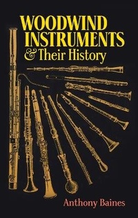 Enlarge image Cover: Woodwind Instruments And Their History - Dover Publications Inc.