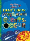 Cover: That's How Mysterious Events Occur: key stage 2 - The Energy and Resources Institute, TERI