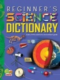 Cover: Beginner's Science Dictionary: Key stage 3 - The Energy and Resources Institute, TERI