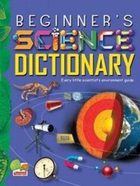 Enlarge image Cover: Beginner's Science Dictionary: Key stage 3 - The Energy and Resources Institute, TERI