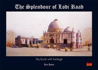 Enlarge image Cover: The Splendour of Lodi Road - The Energy and Resources Institute, TERI