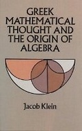 Cover: Greek Mathematical Thought and the Origin of Algebra - Dover Publications Inc.
