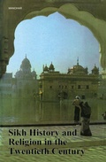 Cover: Sikh History and Religion in the Twentieth Century - Manohar Publishers and Distributors