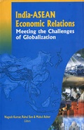 Cover: India-ASEAN Economic Relations - Research & Information System for the Non-Aligned & Other Developing Countries