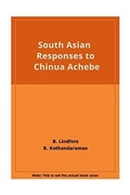 Cover: South Asian Responses to Chinua Achebe - Prestige Books