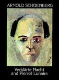 Cover: Verklarte Nacht and Pierrot Lunaire - Dover Publications Inc.
