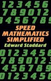 Enlarge image Cover: Speed Mathematics Simplified - Dover Publications Inc.