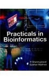 Enlarge image Cover: Practicals in Bioinformatics - Pointer Publishers