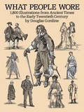Cover: What People Wore - Dover Publications Inc.