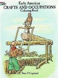 Cover: Early American Crafts and Trade Coloring Book - Dover Children's