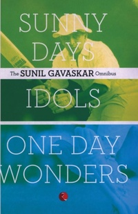 Abbildung von: Sunil Gavaskar Omnibus - Rupa Publications India Pvt. Ltd