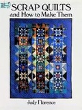 Cover: Scrap Quilts and How to Make Them - Dover Publications Inc.