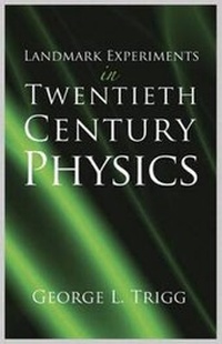 Enlarge image Cover: Landmark Experiments in Twentieth Century Physics - Dover Publications Inc.