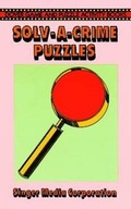 Cover: Solv-a-Crime Puzzles - Dover Publications Inc.