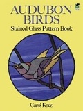 Cover: Audubon Birds Stained Glass Pattern Book - Dover Publications Inc.