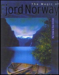 Abbildung von: The Magic of Fjord Norway - KOM Forlag