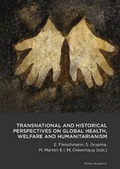 Cover: Transnational & Historical Perspectives on Global Health, Welfare & Humanitarianism - Portal Books