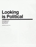 Cover: Looking is Political - Bergen Kunsthall