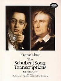 Abbildung von: The Schubert Song Transcriptions for Solo Piano 2 - Dover Publications Inc.