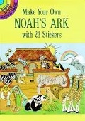 Cover: Make Your Own Noah's Ark with 23 Stickers - Dover Children's