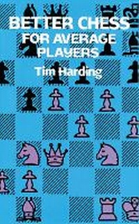 Enlarge image Cover: Better Chess for Average Players - Dover Publications Inc.