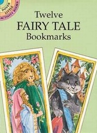 Enlarge image Cover: Twelve Fairy Tale Bookmarks - Dover Publications Inc.