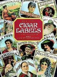 Abbildung von: Old Time Cigar Labels - Dover Publications Inc.