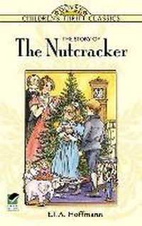 Enlarge image Cover: The Story of the Nutcracker - Dover Children's