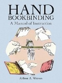 Enlarge image Cover: Hand Bookbinding - Dover Publications Inc.