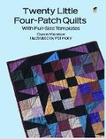 Cover: Twenty Little Four Patch Quilts - Dover Publications Inc.