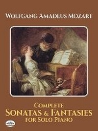 Abbildung von: Complete Sonatas And Fantasies For Solo Piano - Dover Publications Inc.