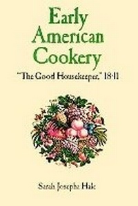 Abbildung von: Early American Cookery - Dover Publications Inc.