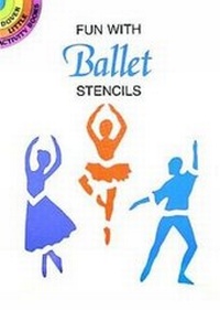 Enlarge image Cover: Fun with Ballet Stencils - Dover Publications Inc.