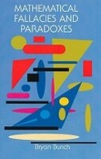 Enlarge image Cover: Mathematical Fallacies and Paradoxes - Dover Publications Inc.
