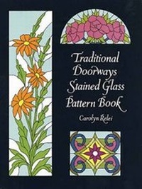 Enlarge image Cover: Traditional Doorways Stained Glass Pattern Book - Dover Publications Inc.