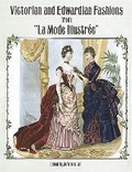 Cover: Victorian and Edwardian Fashions from "La Mode Illustree - Dover Publications Inc.