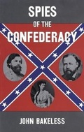 Cover: Spies of the Confederacy - Dover Publications Inc.