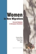 Cover: Women in New Migrations - Current Debates in European Societies - Uniwersytet Jagiellonski, Wydawnictwo