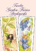 Cover: Twelve Garden Fairies Bookmarks - Dover Publications Inc.