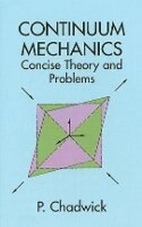 Enlarge image Cover: Continuum Mechanics - Dover Publications Inc.