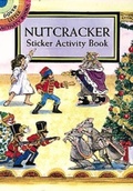 Cover: Nutcracker Sticker Activity Book - Dover Publications Inc.
