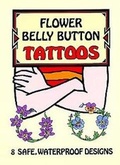 Cover: Flower Belly Button Tattoos - Dover Publications Inc.