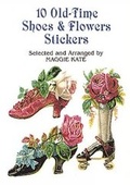 Cover: 10 Old-Time Shoes and Flowers Stick - Dover Publications Inc.