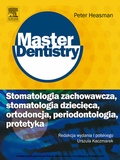 Cover: Stomatologia zachowawcza, stomatologia dziecieca, ortodoncja, periodontologia, protetyka. Seria Master Dentistry - Elsevier