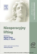 Cover: Nieoperacyjny lifting. Seria Dermatologia Kosmetyczna - Elsevier